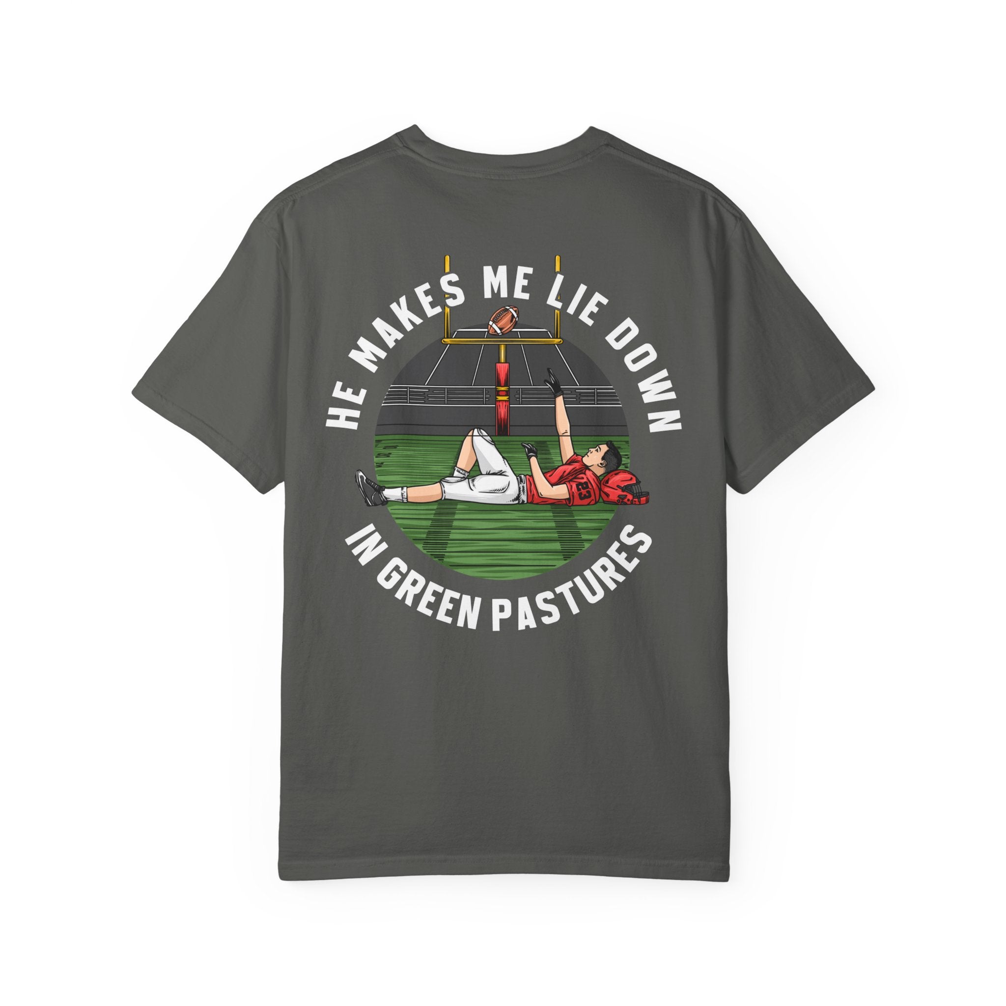 Psalm 23 Shirt - He Makes Me Lie Down In Green Pastures (Football)