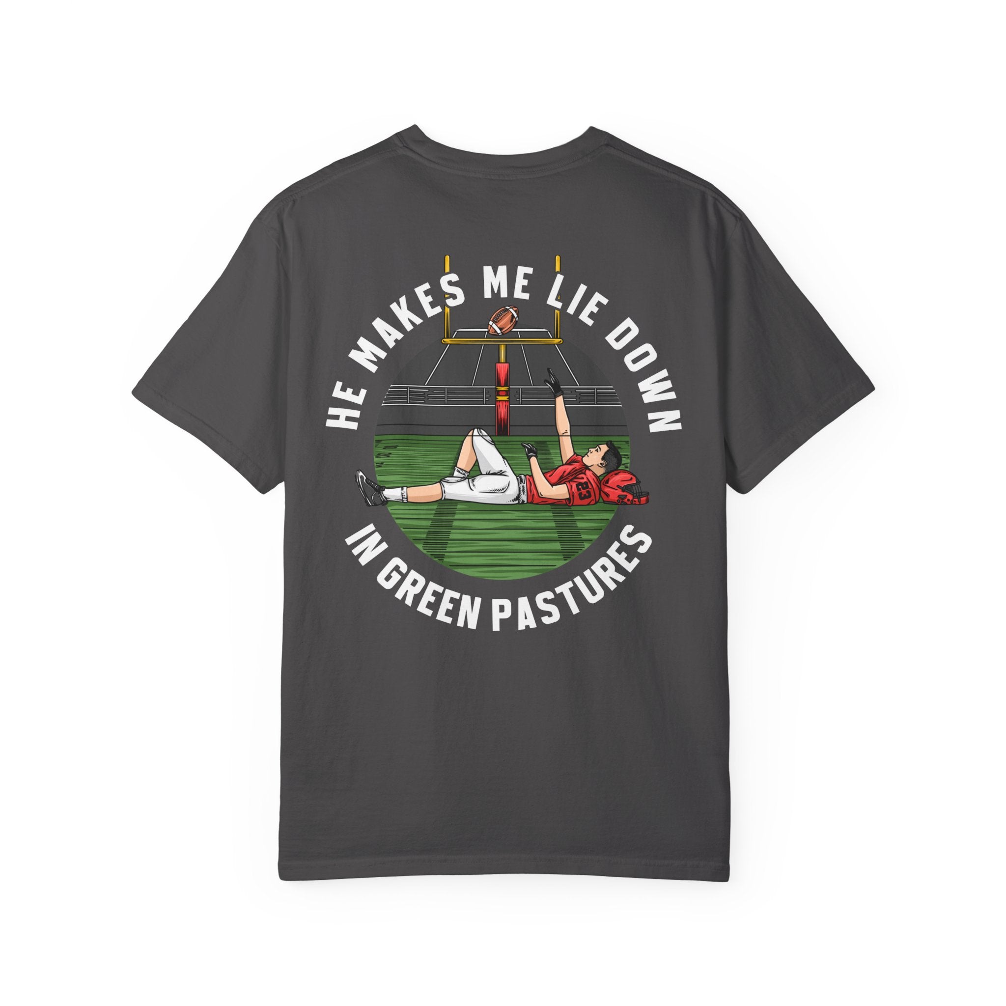 Psalm 23 Shirt - He Makes Me Lie Down In Green Pastures (Football)