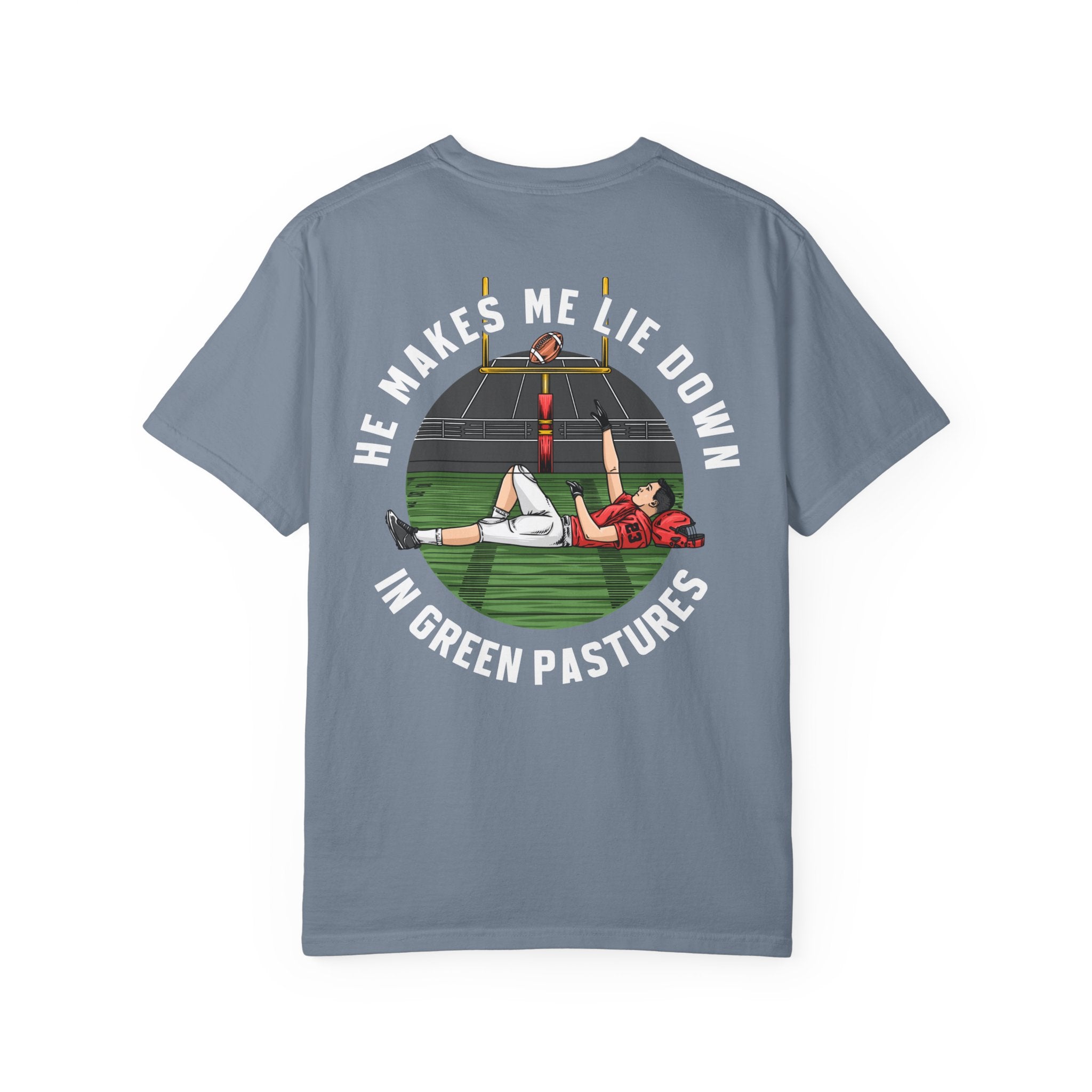 Psalm 23 Shirt - He Makes Me Lie Down In Green Pastures (Football)
